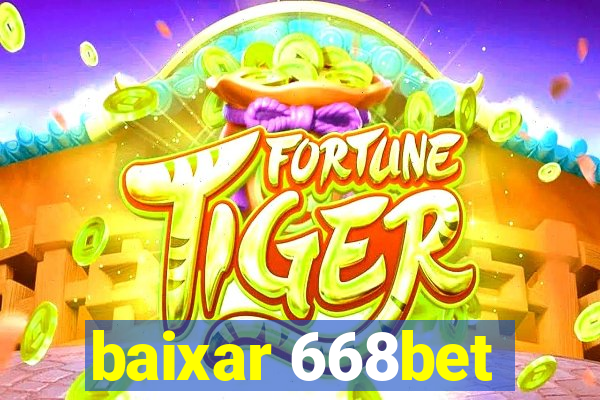 baixar 668bet